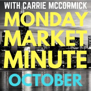 Carrie McCormick and D.J. Paris Monday Market Minute