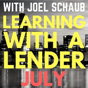 Learn With A Lender Joel Schaub